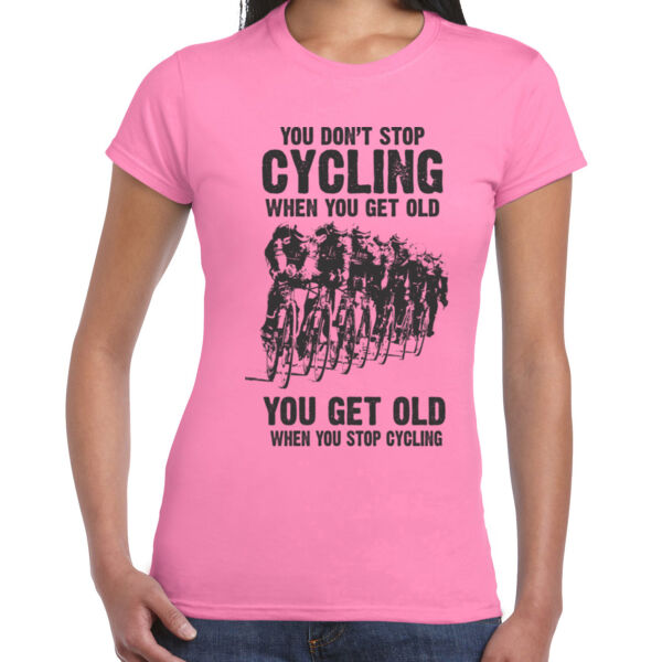 You don't stop cycling - Ladies Premium Cotton Tee Thumbnail